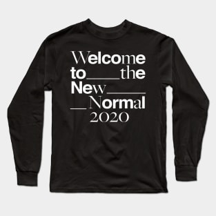 The New Normal Long Sleeve T-Shirt